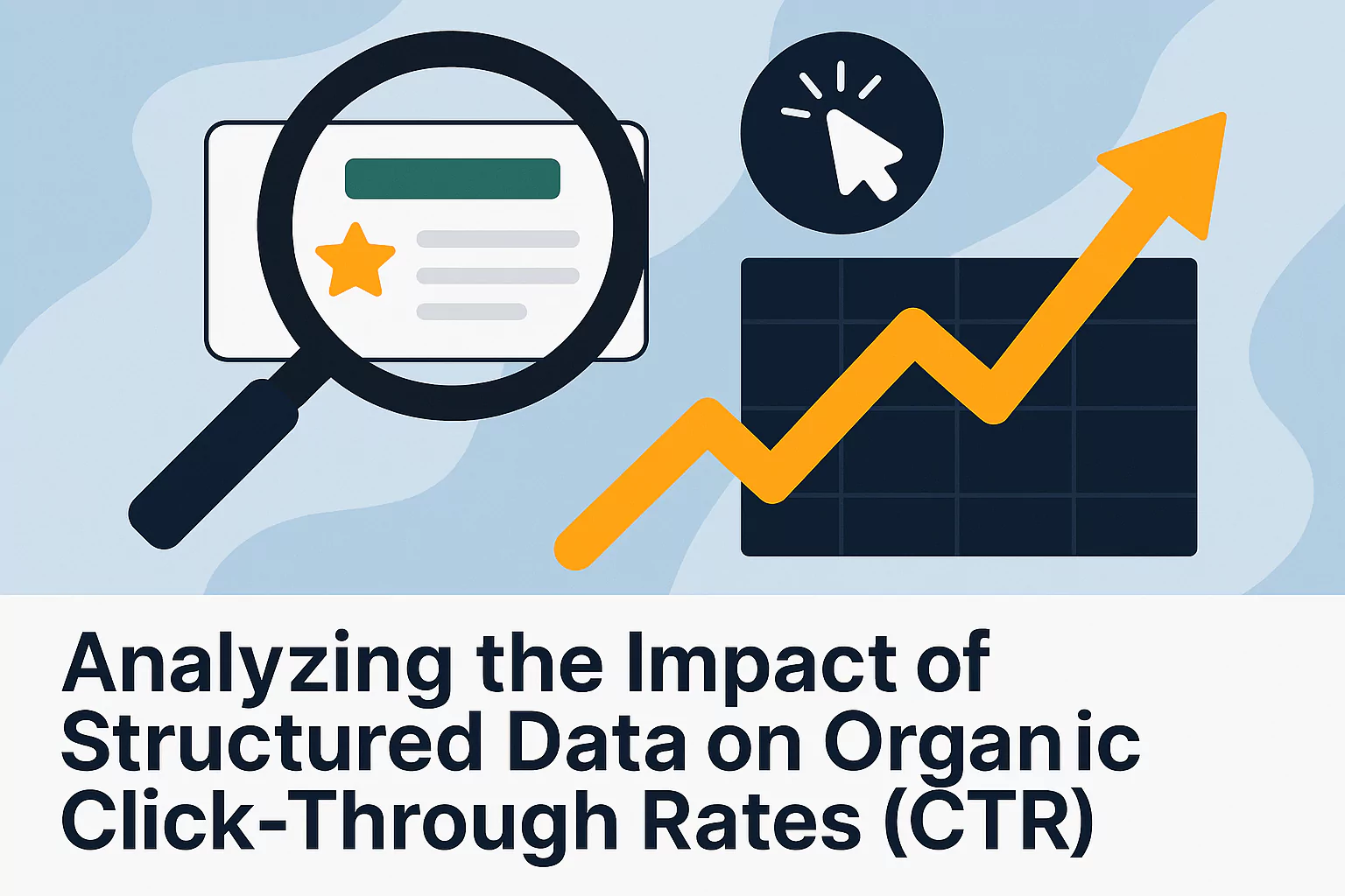 Analyzing The Impact of Strutured Data On Organic CTR