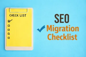 The SEO Migration Checklist Every Business Needs Before Relaunching Their Website